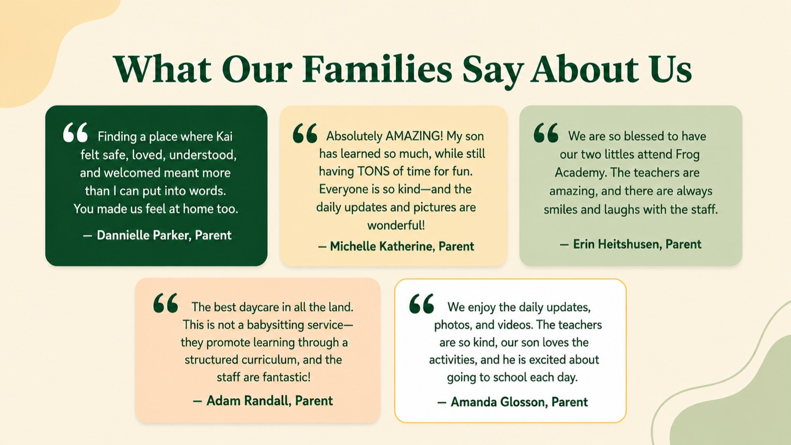 Five Frog Academy parent testimonials describing safe, loving care, learning, daily updates, engaging activities, and wonderful teachers.